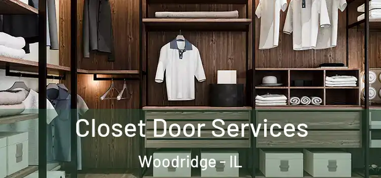 Closet Door Services Woodridge - IL